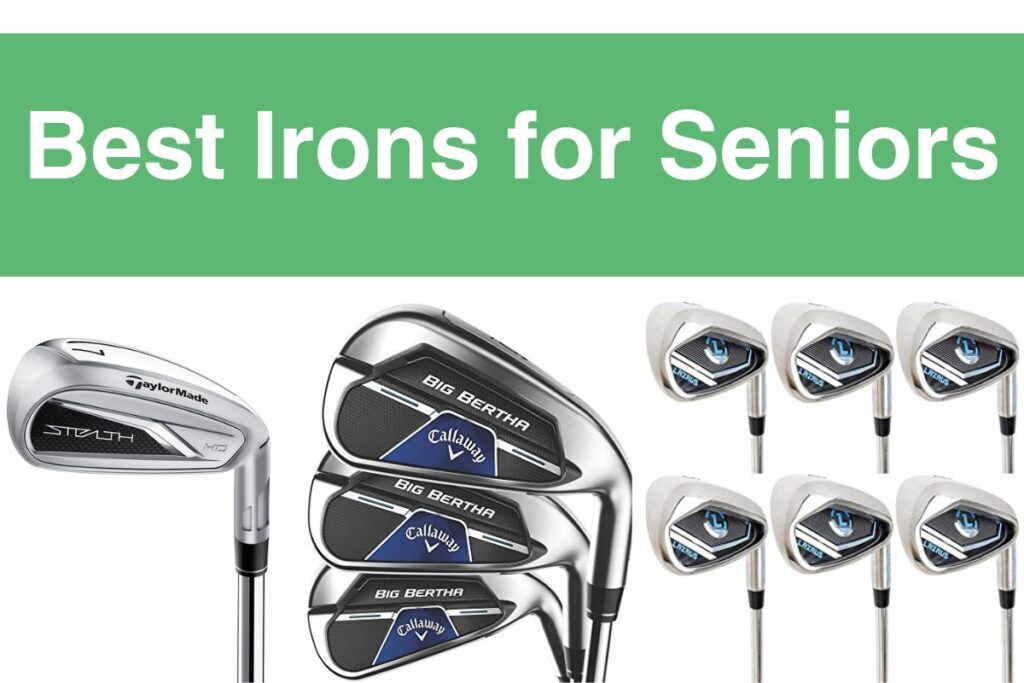Best Irons for Seniors 2024 (My Top 8 Picks Reviewed)